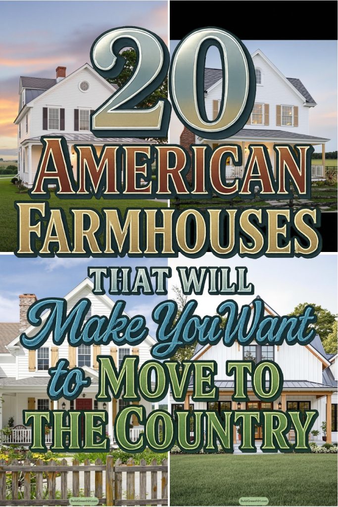 20 american farmhouses