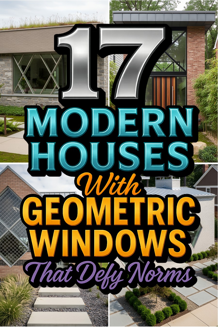 17 Modern Houses With Geometric Windows That Defy Norms